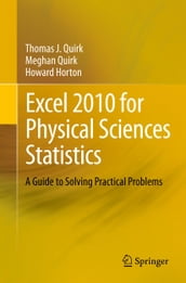 Excel 2010 for Physical Sciences Statistics