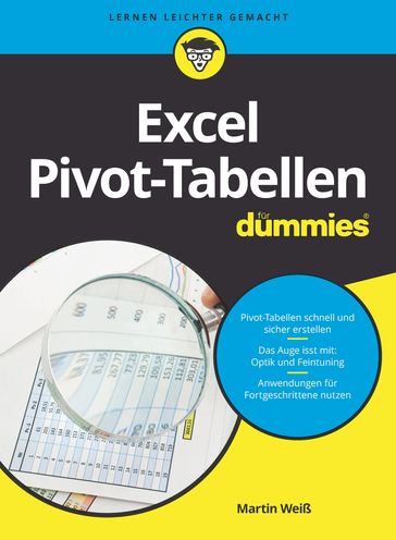 Excel Pivot-Tabellen für Dummies - Martin Weiss