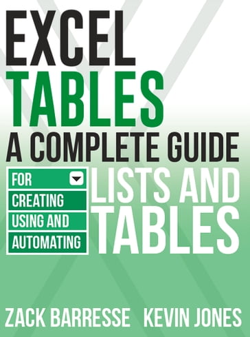 Excel Tables - Kevin Jones - Zack Barresse