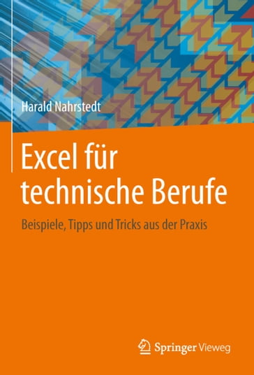 Excel für technische Berufe - Harald Nahrstedt