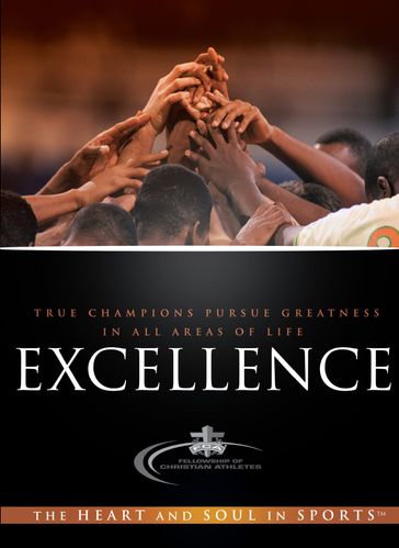 Excellence - Fellowship of Christian Athletes