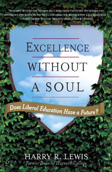 Excellence Without a Soul - Harry Lewis