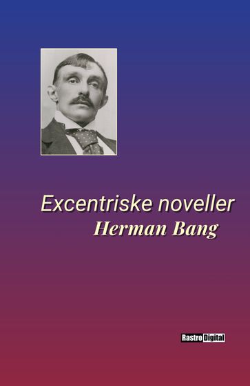 Excentriske noveller - Herman Bang