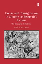 Excess and Transgression in Simone de Beauvoir s Fiction