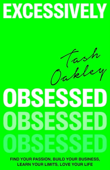 Excessively Obsessed - Natasha Oakley