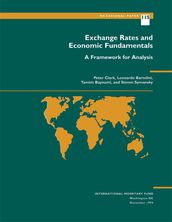 Exchange Rates and Economic Fundamentals: A Framework for Analysis