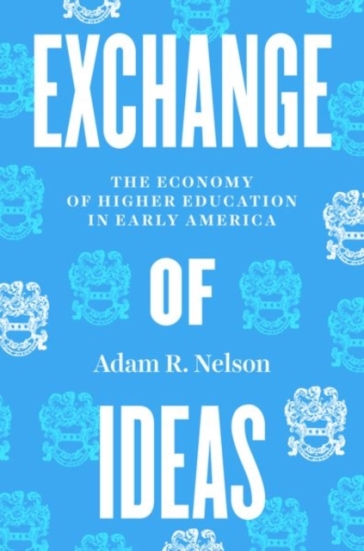 Exchange of Ideas - Adam R. Nelson