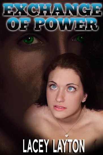 Exchange of Power - Lacey Layton