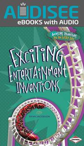 Exciting Entertainment Inventions