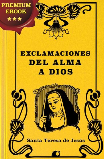 Exclamaciones del alma a Dios - Santa Teresa de Jesús