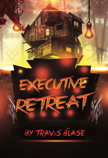 Executive Retreat - Travis Blase