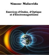 Exercices d Ondes, d Optique et d Électromagnétisme