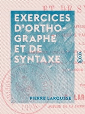 Exercices d orthographe et de syntaxe