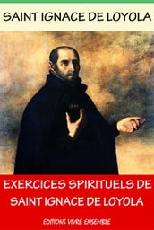 Exercices spirituels de Saint Ignace de Loyola