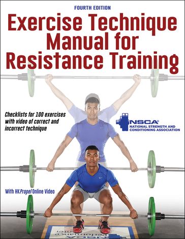 Exercise Technique Manual for Resistance Training - NSCA -National Strength - Conditioning Association