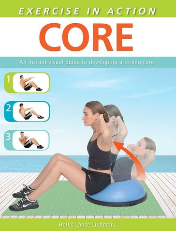 Exercise in Action: Core - Hollis Lance Liebman