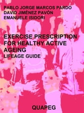 Exercise prescription for healthy active ageing