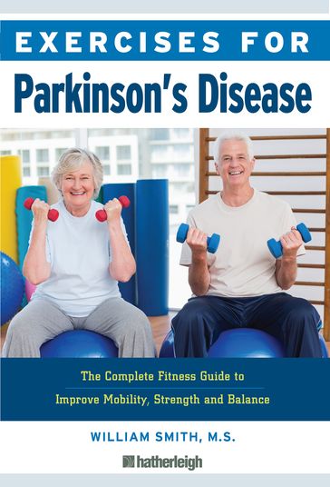 Exercises for Parkinson's Disease - William Smith