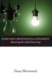 Exercising Professional Judgement