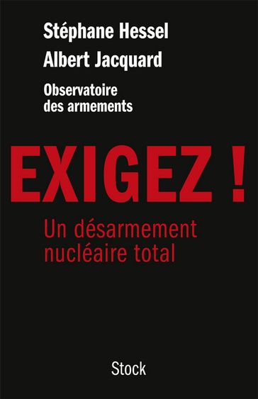 Exigez ! - Albert Jacquard - Stéphane Hessel