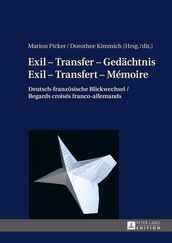 Exil  Transfer  Gedaechtnis / Exil  Transfert  Mémoire
