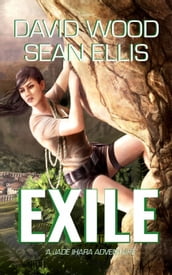 Exile- A Jade Ihara Adventure