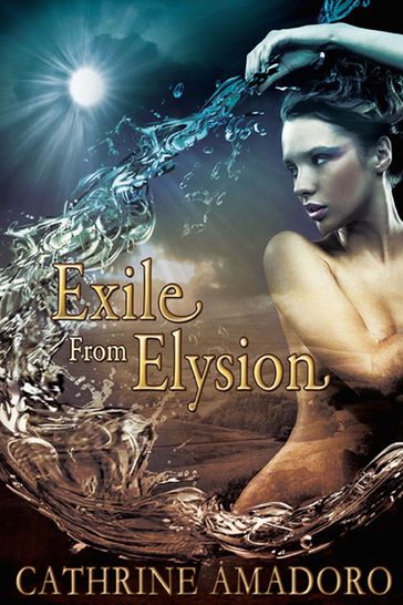 Exile from Elysion - Cathrine Amadoro