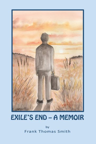 Exile's End - Frank Thomas Smith