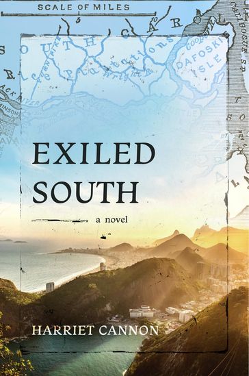 Exiled South - Harriet Cannon