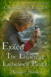 Exiled: The Legacy of Lathraine s Pledge
