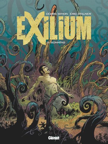 Exilium - Tome 03 - Cédric Simon - Eric Stalner