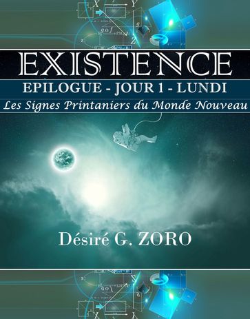 Existence Epilogue Jour1 v2 - Désiré Gnani Zoro