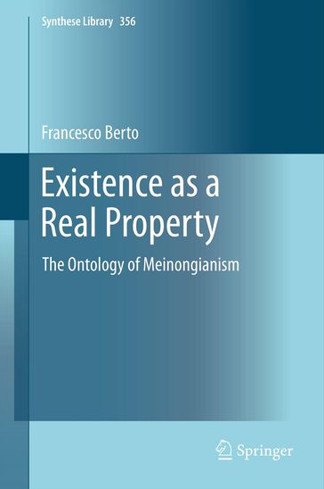 Existence as a Real Property - Francesco Berto