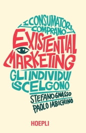 Existential Marketing