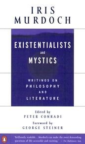 Existentialists and Mystics