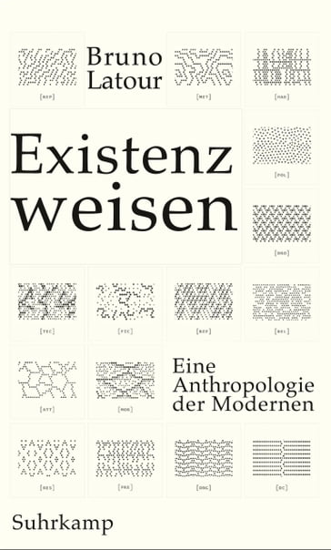 Existenzweisen - Bruno Latour