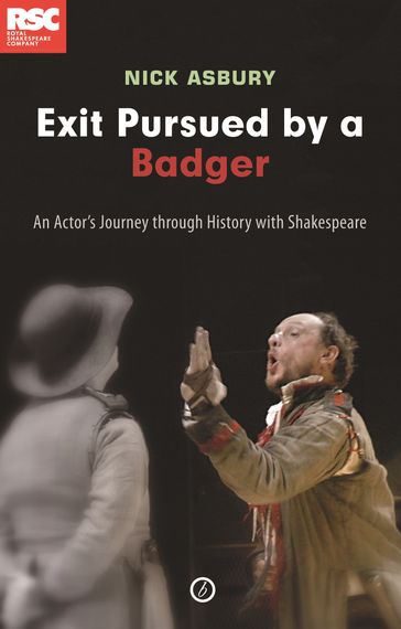 Exit Pursued by a Badger - Nick Asbury