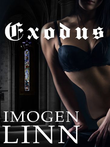 Exodus (BDSM Erotica) - Imogen Linn