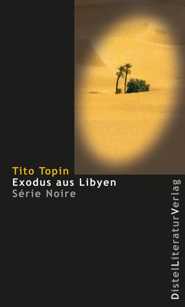 Exodus aus Libyen - Tito Topin