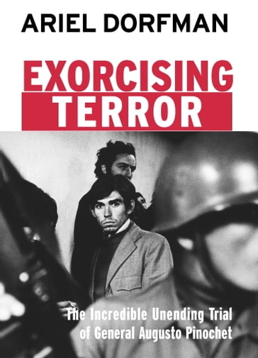 Exorcising Terror - Ariel Dorfman