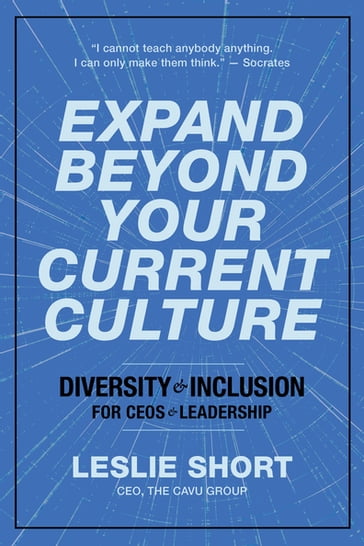 Expand Beyond Your Current Culture - Leslie Short