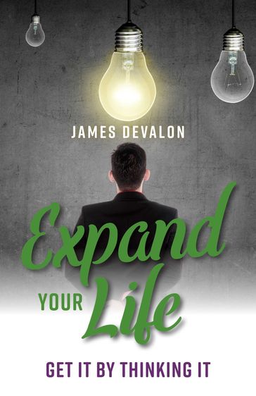 Expand Your Life - James Devalon