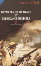 Expansion occidentale et dépendance mondiale