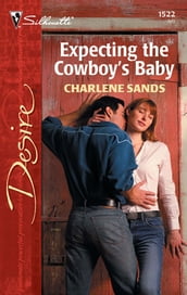 Expecting the Cowboy s Baby