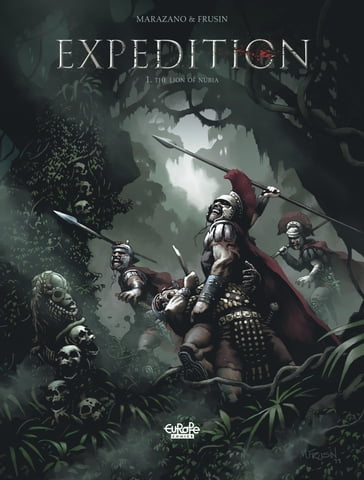 Expedition - Volume 1 - The Lion of Nubia - Richard Marazano