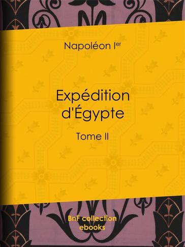 Expédition d'Égypte - Napoléon Ier