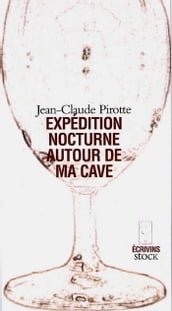 Expédition nocturne autour de ma cave