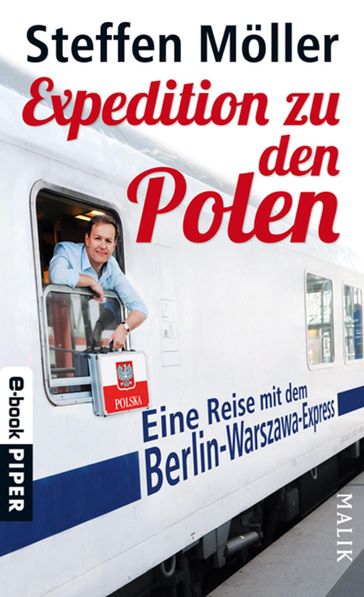 Expedition zu den Polen - Steffen Moller