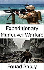 Expeditionary Maneuver Warfare