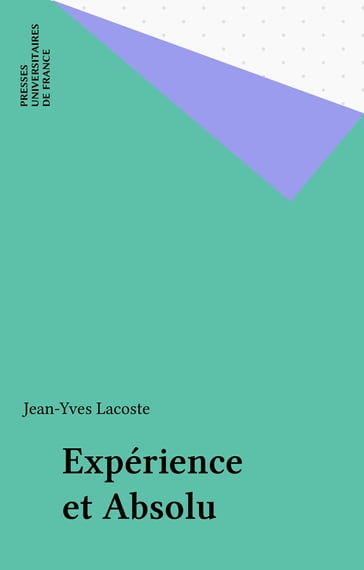 Expérience et Absolu - Jean-Yves Lacoste